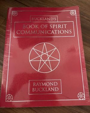 Book Of Spirit Communications by Raymond Buckland